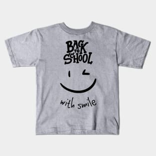 Back to school with smile Kids T-Shirt